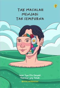 Tak Masalah Menjadi Tak Sempurna