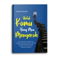 Untuk Kamu yang Mau Menyerah