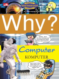 Why? :Computer - Komputer