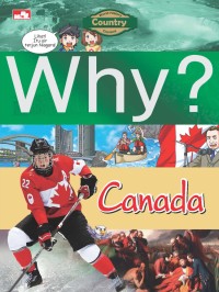 Why ?  Country Canada